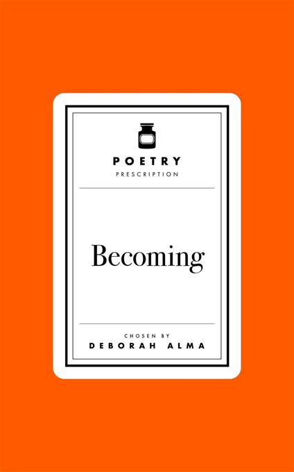 Poetry Prescription: Becoming