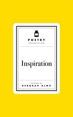 Poetry Prescription: Inspiration