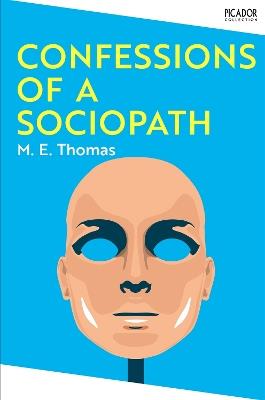 Confessions of a Sociopath - M. E. Thomas - cover