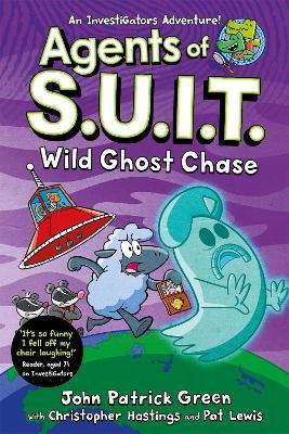Agents of S.U.I.T.: Wild Ghost Chase: A Laugh-Out-Loud Comic Book Adventure! - John Patrick Green - cover