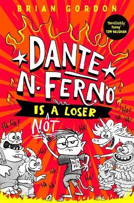 Dante N. Ferno is NOT a Loser - Brian Gordon - cover