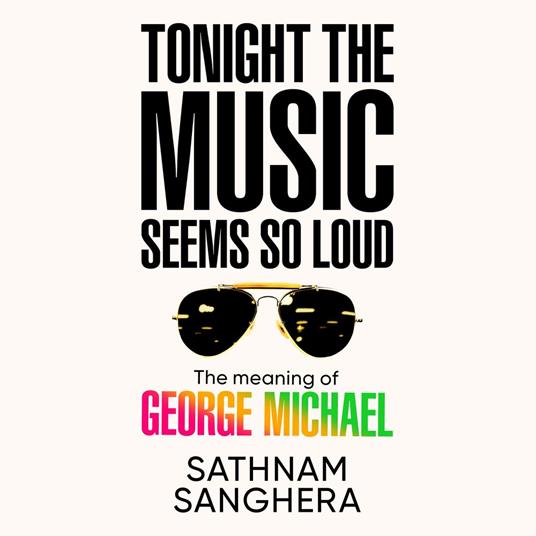 Tonight the Music Seems So Loud