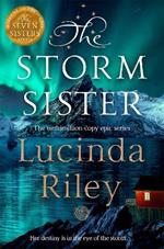 The Storm Sister: Escape with this epic tale of love and loss from the internationally beloved author