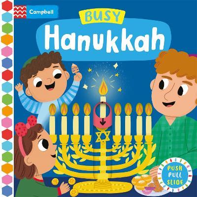 Busy Hanukkah: A Push, Pull and Slide Book - Campbell Books - cover