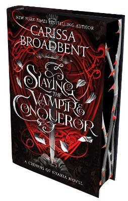 Slaying the Vampire Conqueror: International sprayed edge edition - Carissa Broadbent - cover