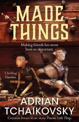 Made Things - Adrian Tchaikovsky - cover
