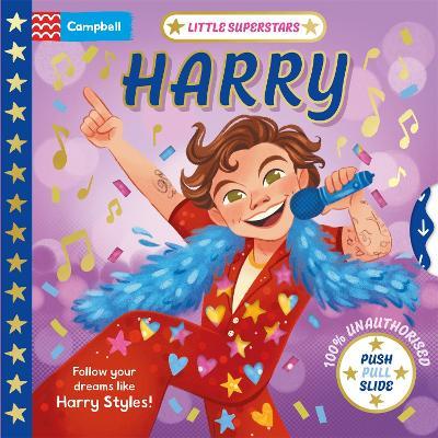 Little Superstars: Harry: A push, pull, slide book - Campbell Books - cover