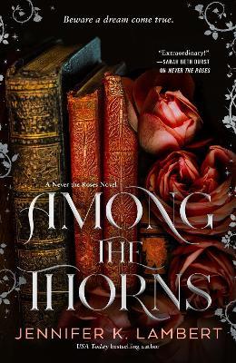 Among the Thorns - Jennifer K. Lambert - cover