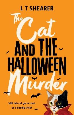 The Cat and the Halloween Murder - L T Shearer - cover