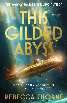 This Gilded Abyss - Rebecca Thorne - cover