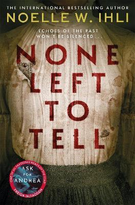 None Left To Tell - Noelle W. Ihli - cover