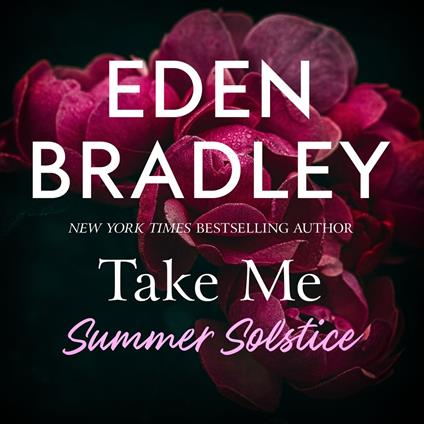 Take Me: Summer Solstice
