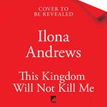 This Kingdom Will Not Kill Me