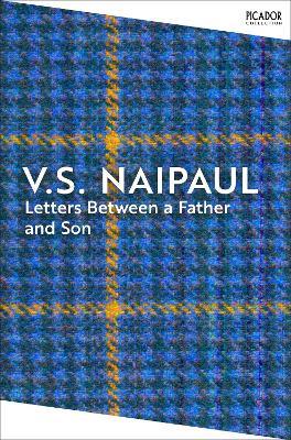 Letters Between a Father and Son - V.S. Naipaul - cover