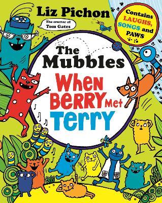 The Mubbles: When Berry Met Terry - Liz Pichon - cover