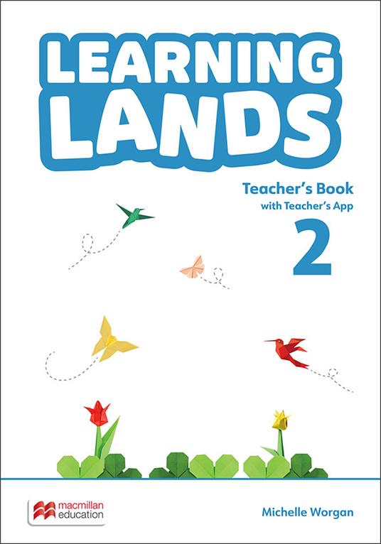 Learning lands. Level 2. Teacher's book. Con app - Michelle Worgan - copertina