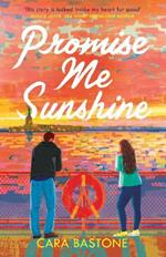 Promise Me Sunshine: A heartwarming, slow-burn romance