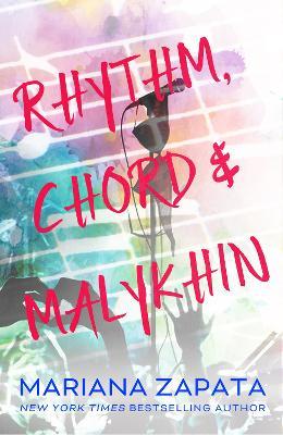 Rhythm, Chord & Malykhin: From the author of the sensational TikTok hit, FROM LUKOV WITH LOVE, and the queen of the slow-burn romance! - Mariana Zapata - cover