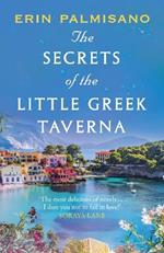 The Secrets of the Little Greek Taverna: The most deliciously charming story to curl up with