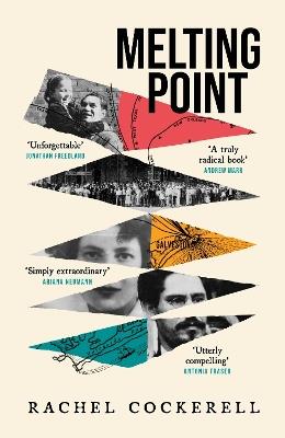 Melting Point: Family, Memory and the Search for a Promised Land: LONGLISTED FOR THE 2024 BAILLIE GIFFORD PRIZE FOR NON-FICTION - Rachel Cockerell - cover