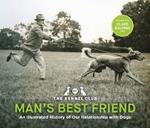 Man's Best Friend: An Illustrated History of our Relationship with Dogs: with an introduction by Clare Balding, the perfect gift for every dog lover