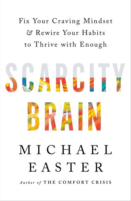 Scarcity Brain