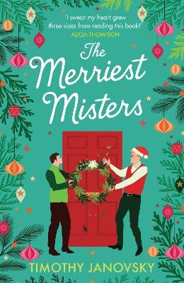 The Merriest Misters: A delightful holiday rom-com! - Timothy Janovsky - cover