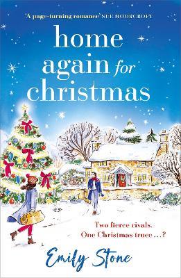 Home Again for Christmas: Curl up with the most heartwarming and romantic read NEW for 2024 - Emily Stone - cover