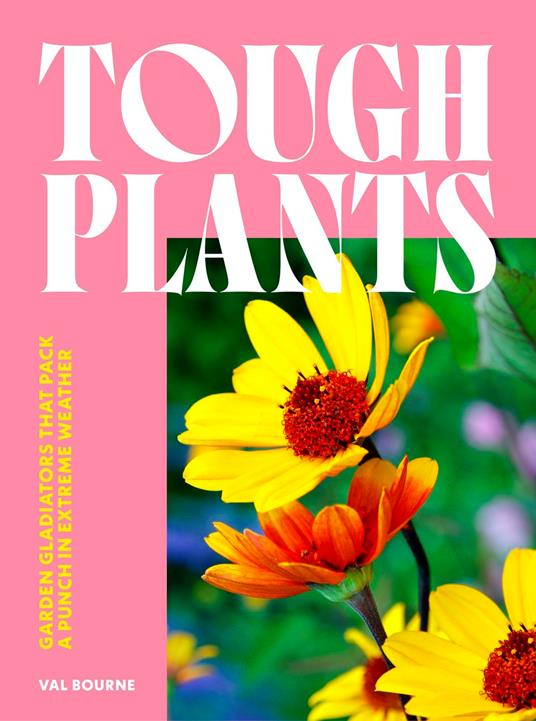 Tough Plants