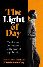 The Light of Day: The first man to come out at the dawn of gay liberation