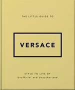 The Little Guide to Versace