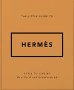 The Little Guide to Hermès