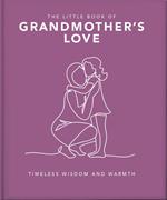The Little Book of Grandmother's Love