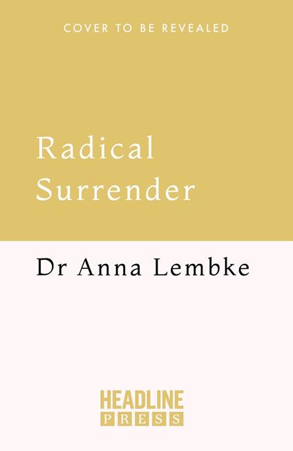 Radical Surrender