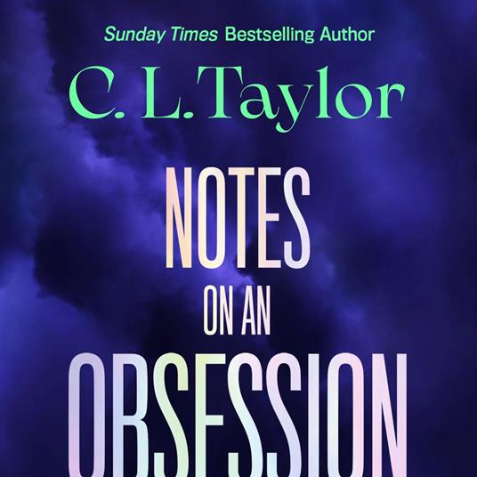 Notes on an Obsession