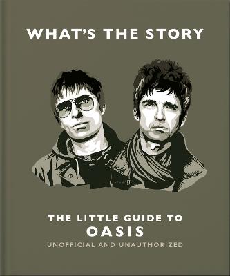 What’s the Story: The Little Guide to Oasis - OH - cover