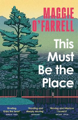 This Must Be the Place: The Sunday Times Bestseller from the Author of Hamnet - Maggie O'Farrell - cover