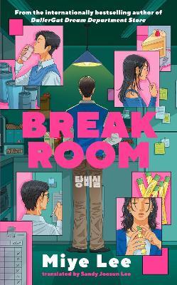Break Room: A gripping and darkly funny game show thriller from the author of the DallerGut duology - Miye Lee - cover