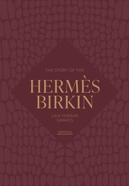 The Story of the Hermès Birkin