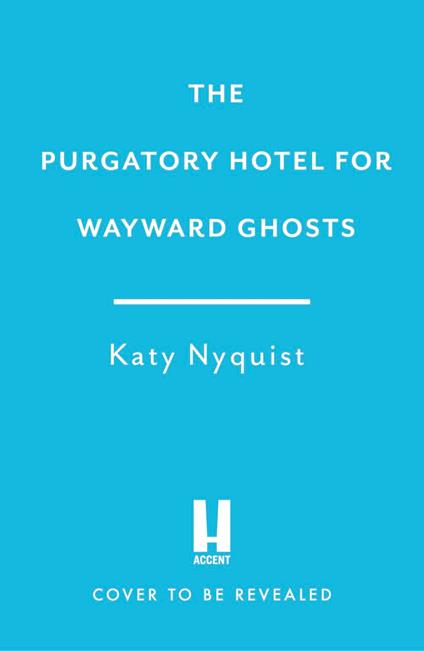 The Purgatory Hotel for Wayward Ghosts