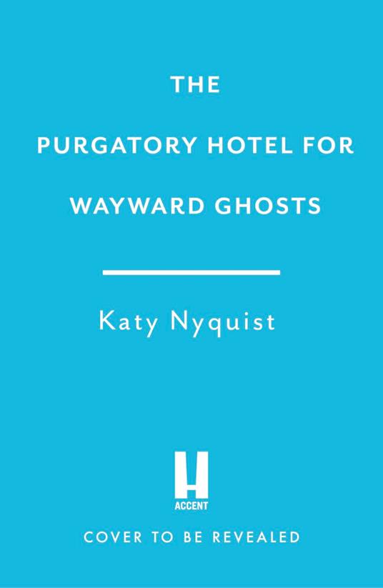 The Purgatory Hotel for Wayward Ghosts