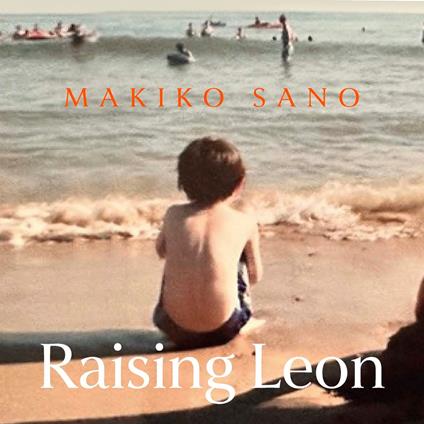 Raising Leon