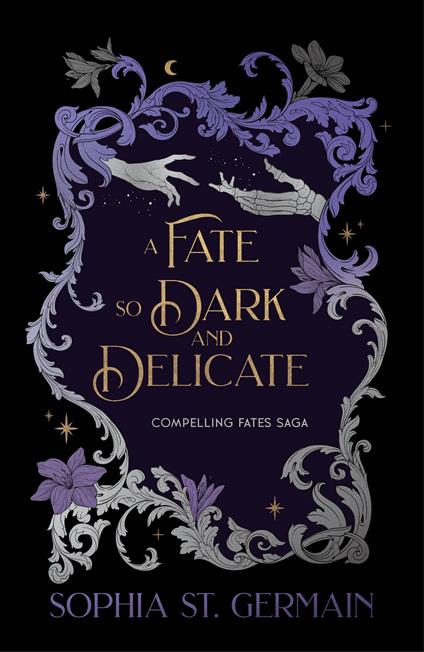 A Fate so Dark and Delicate