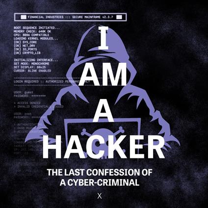 I Am A Hacker