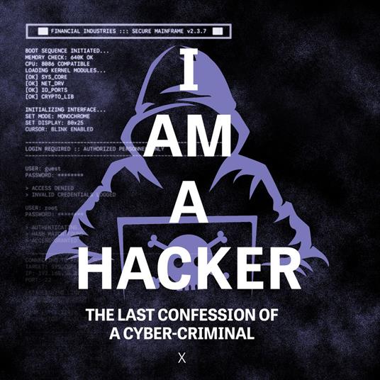 I Am A Hacker