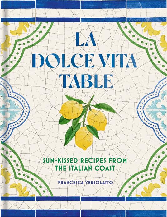 La Dolce Vita Table