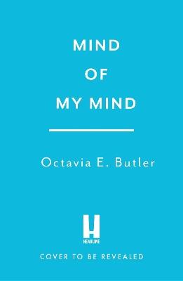 Mind of My Mind - Octavia E. Butler - cover
