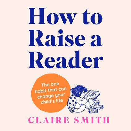 How to Raise a Reader