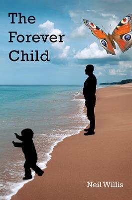 The Forever Child - Neil Willis - cover