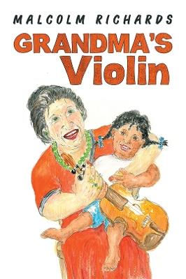 Grandma’s Violin - Malcolm Richards - cover